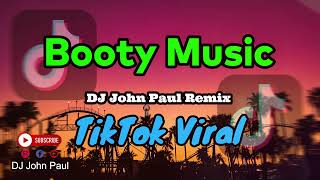 Booty  thats The Way I Like It  Dj John Paul Remix  Tiktok Viral Dance
