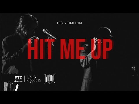 ETC ชวนมาแจม "HIt Me Up" l TIMETHAI
