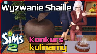 Konkurs kulinarny - SIMS 2 - Wyzwanie Shaille #11
