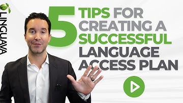 5 Tips for Creating a Successful Language Access Plan
