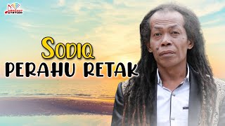 Sodiq - Perahu Retak