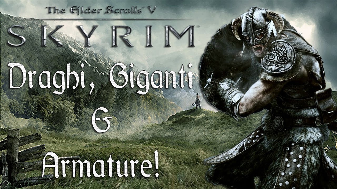 Skyrim Gameplay - Giganti, Draghi & Armature! - YouTube LogicamenteJim