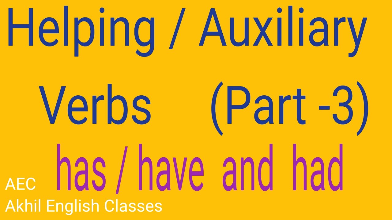 helping-verbs-has-have-and-had-part-3-2-1-3-subject-verb-agreement-perfect-tenses-passive