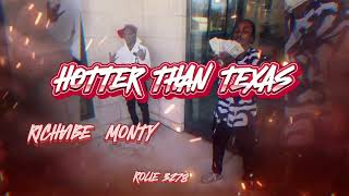 Rolie3278 x Richvibe Monty - Hotter Than Texas (Official Audio)