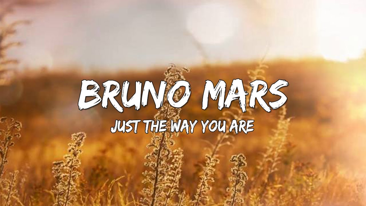 Just The Way You Are - Bruno Mars (Lyrics) 🎵 - YouTube