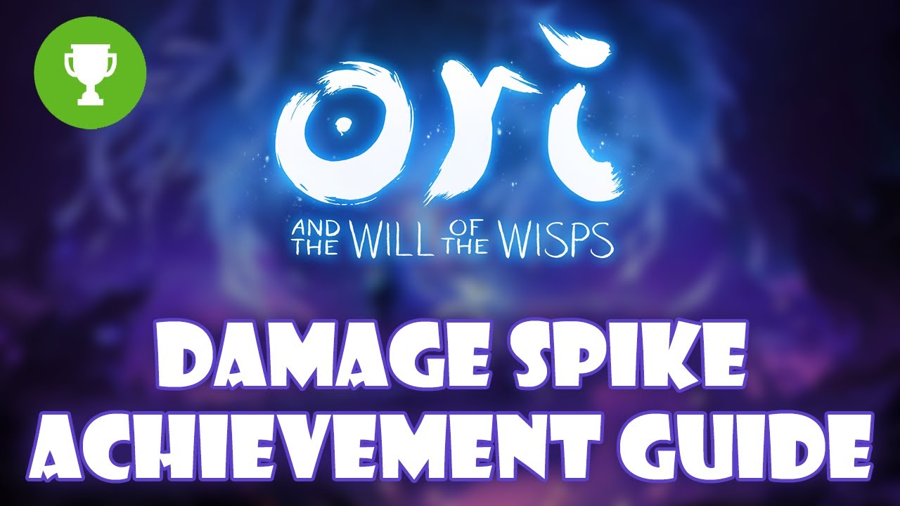 ori and the will of the wisps achievement guide ori and the will of the wisps achievement guide
