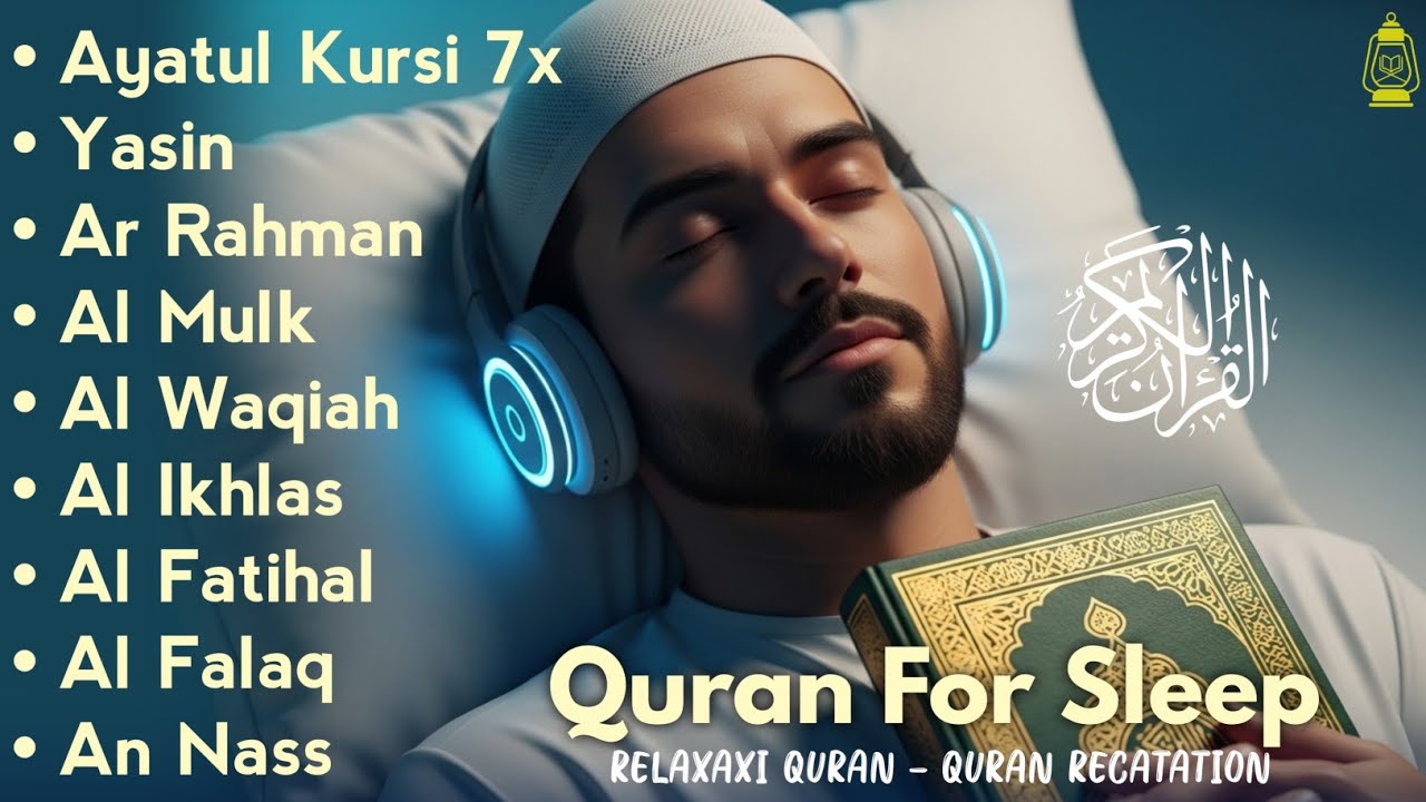 Soothing Quran for Deep Sleep | Fatiha, Ayatul Kursi, Rahman, Al-Mulk, Yasin, Al-Waqiah - Alaa Aqel
