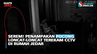 SEREM! Penampakan Pocong Loncat-Loncat Terekam CCTV di Rumah Jedar