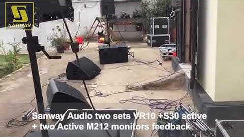 Sanway Audio two sets VR10 +S30 active + two Active M212 monitors feedback
