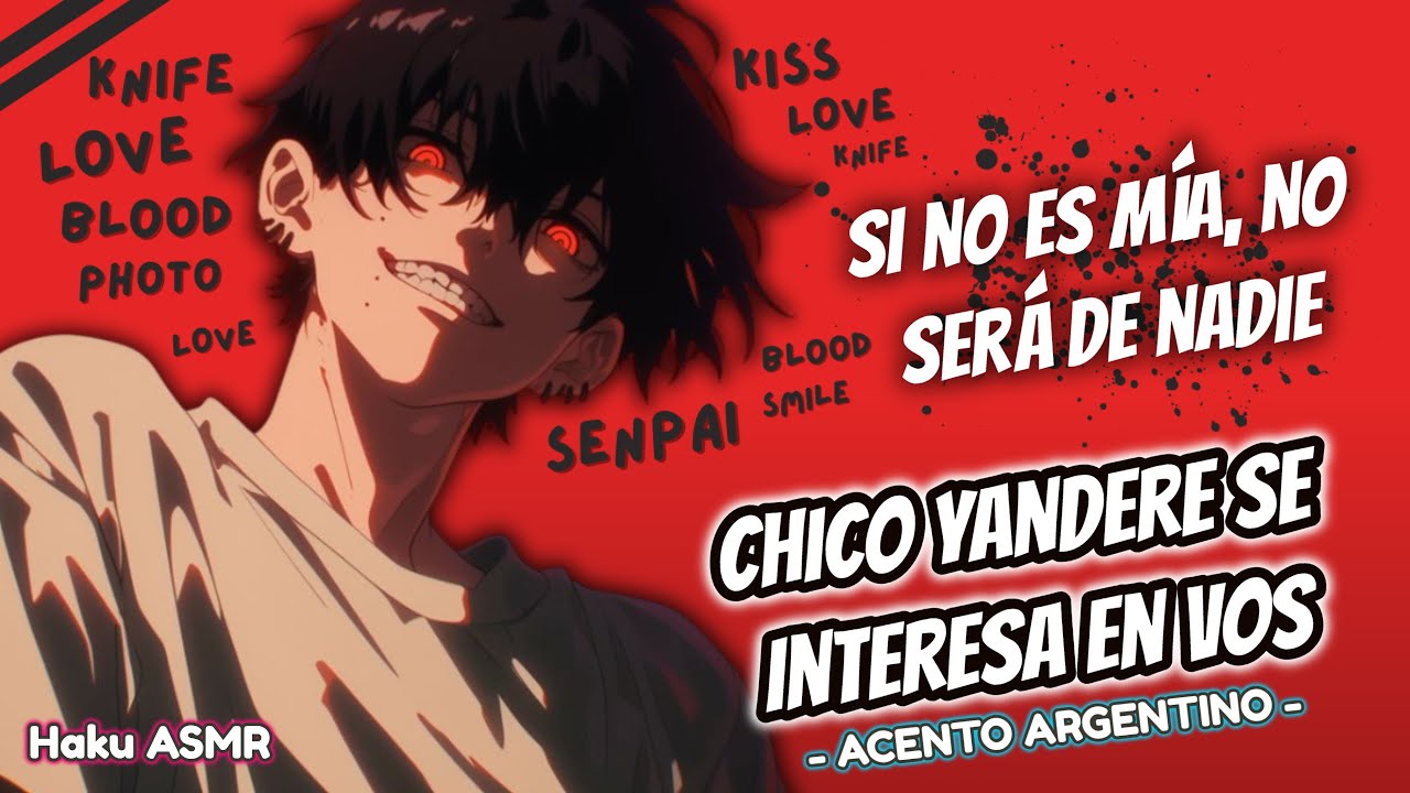 ASMR Roleplay - CHICO YANDERE SE INTERESA EN VOS - Haku ASMR