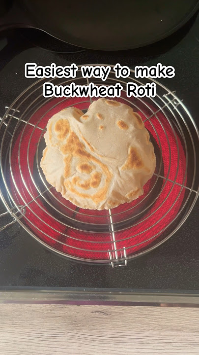 Buckwheat Roti (Kuttu ki Roti): Soft, Fluffy Gluten Free flatbread with Buckwheat Flour