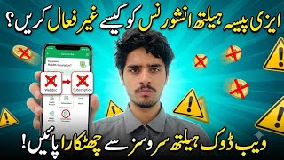 How to unsubscribe easypaisa health insurance plan | Webdoc health services easypaisa unsubscribe