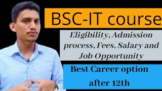 BSC-IT course details in hindi || best career option After 12th