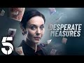 Desperate Measures | Drama | Channel 5