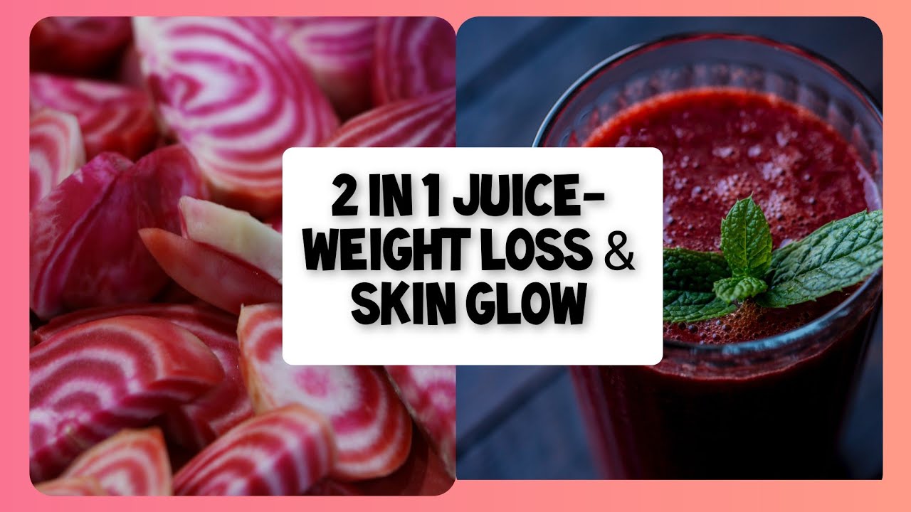 Add these in Beet for weight loss and glowing skin juice weightloss 