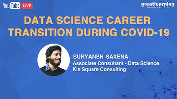 Data Science Career Transition during COVID-19 | Great Learning