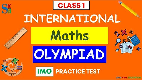 IMO Class 1 Practice Test | IMO Maths Olympiad Online Mock Test  | Olympiad exam for class 1