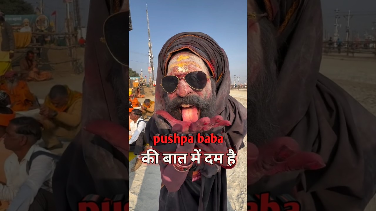 Mahakumbh in pushpa baba 🚩 Prayagraj kumbh mela 2025 