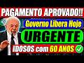 💰GOVERNO APROVA PAGAMENTO para IDOSOS DO INSS - SAIU HOJE!
