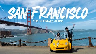 7 Things You MUST KNOW about San Francisco: The Ultimate Guide