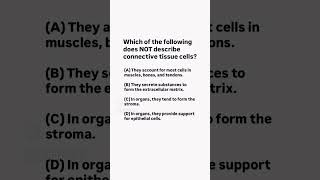 TestYourSelfQ5 #connectivetissue #mcatbiology #premed #premedadvice #mcatprep