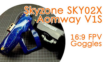 16:9 FPV goggles: Skyzone SKY02X vs Aomway Commander V1S (long term review & comparison)