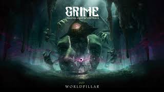 GRIME OST - 08 Worldpillar