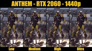 Anthem RTX 2060 Low vs Medium vs High vs Ultra Performance and Graphics Comparison (1440p)