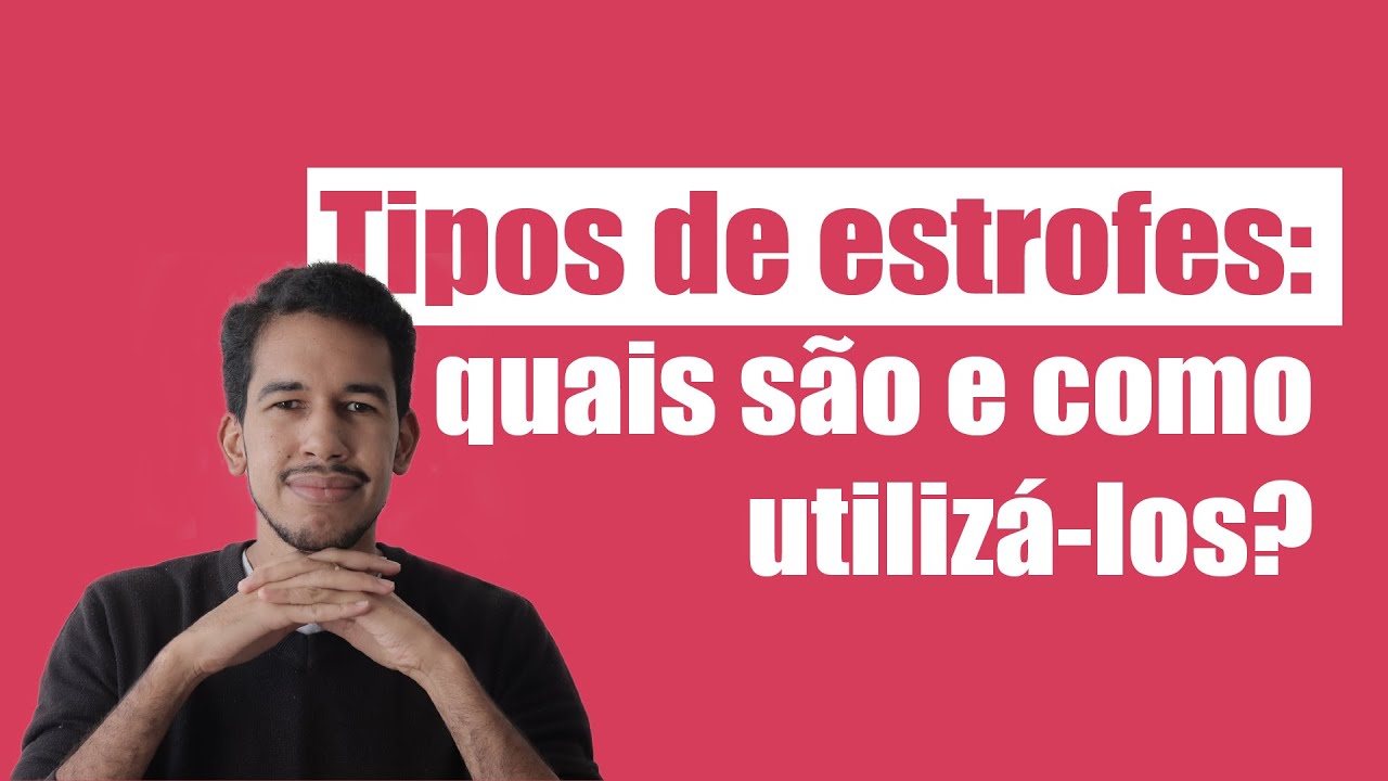 Tipos de Estrofes: quais são e como utilizá-los? - YouTube
