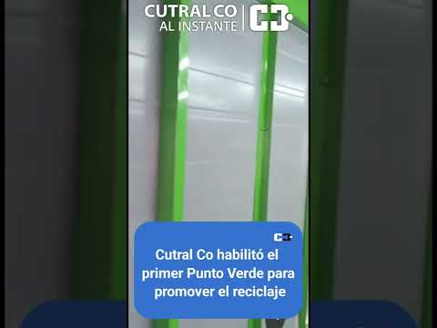 Cutral Co habilitó el primer Punto Verde para promover el reciclaje