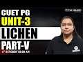 CUET PG | UNIT-3 | Lichen  | PART-V | Botany | Shivangi | #cuetpg
