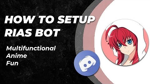 how to setup Rias bot discord very easily on phone Android/iOS | Multifunctional Gernal purpose