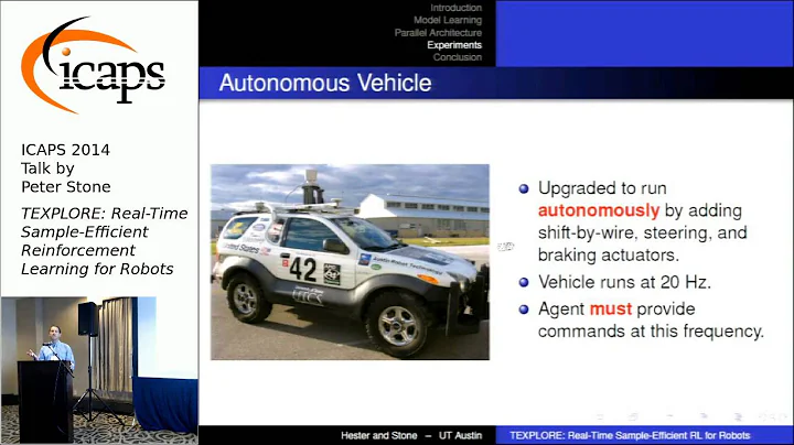 ICAPS 2014: Peter Stone on "TEXPLORE: Real-Time Sample-Efficient Reinforcement Learning for Robots"