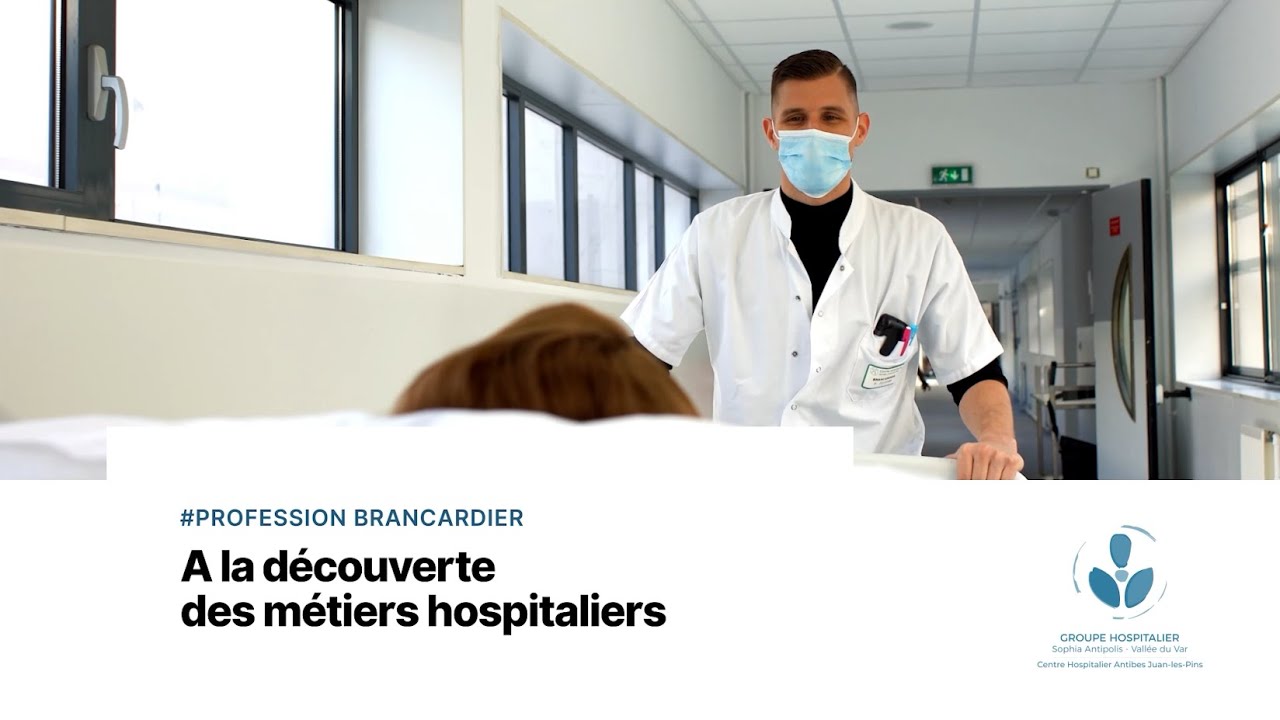 Etre brancardier à l'hôpital d'Antibes