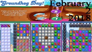 Groundhog Day Challenge - February 2, 2018-  Candy Crush Saga - No Boosters screenshot 3