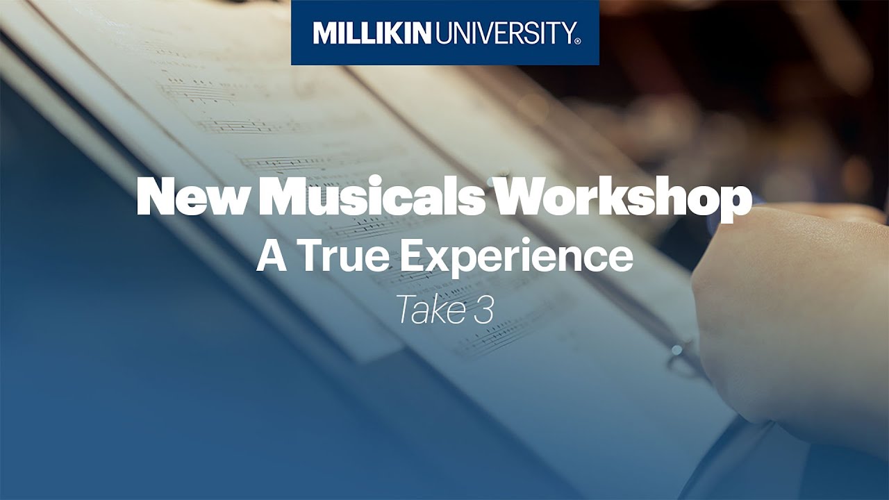 New Musicals Workshop: A True Experience - Take 3 (The Writers)