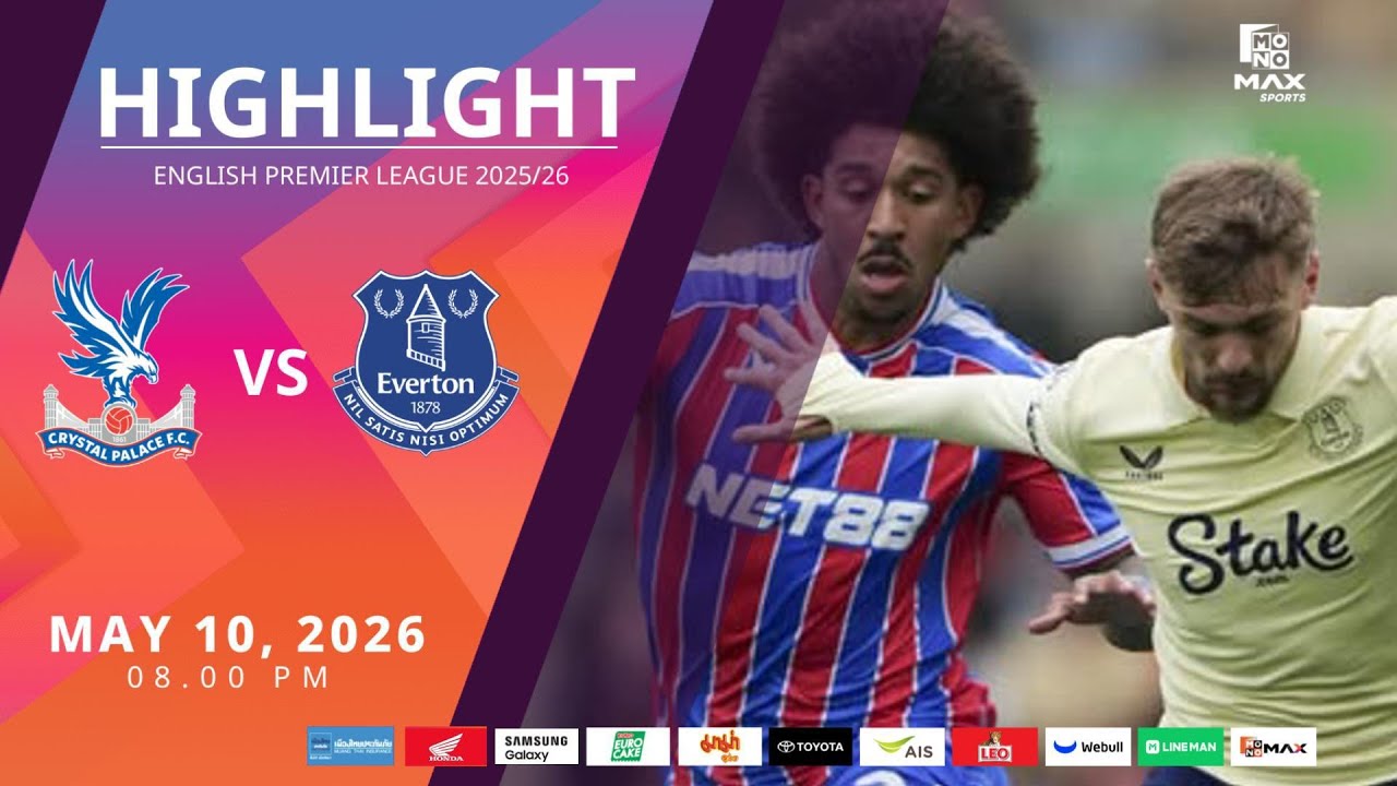 [Highlight] PremierLeague : คริสตัล พาเลซ vs เอฟเวอร์ตัน (10-05-69)