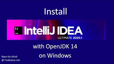 Install IntelliJ IDEA Ultimate Edition 2020 with OpenJDK 14 on Windows
