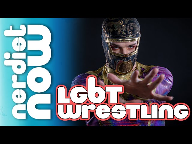 The Rise of LGBTQ+ Wrestling – Part Two (Nerdist Now)