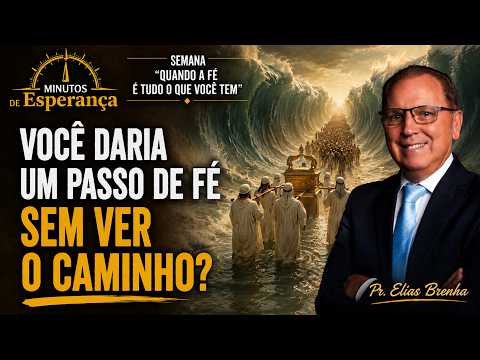 Voce Daria Um Passo de Fe Sem Ver o Caminho?