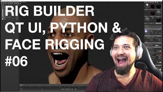 RigBuilder Dev - Qt, Python & Face Rigging #06