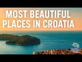 Croatia: The Most Beautiful Places You've Never Heard Of