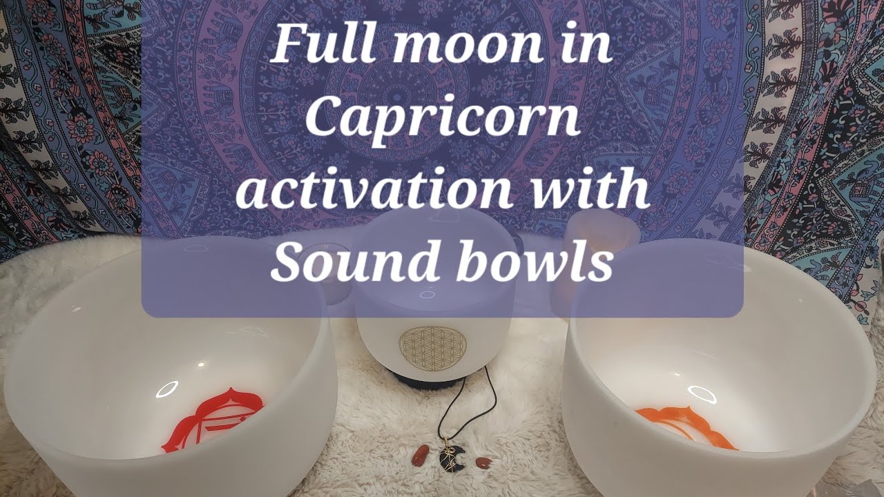 Full moon in Capricorn quick tarot reading and sound healing for the ...