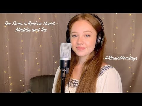 Die From a Broken Heart - Maddie and Tae (Cover by Amanda Nolan)