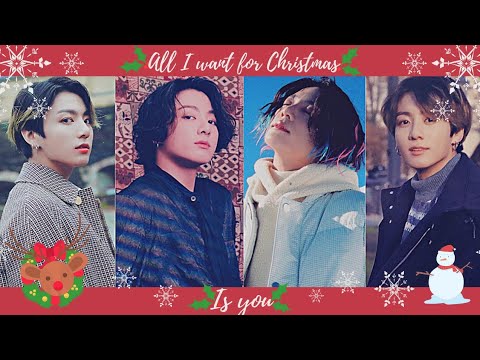 Jungkook - All I want for Christmas is you [FMV]