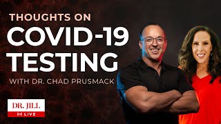 4: Dr. Jill interviews Dr. Chad Prusmack about COVID 19 Testing