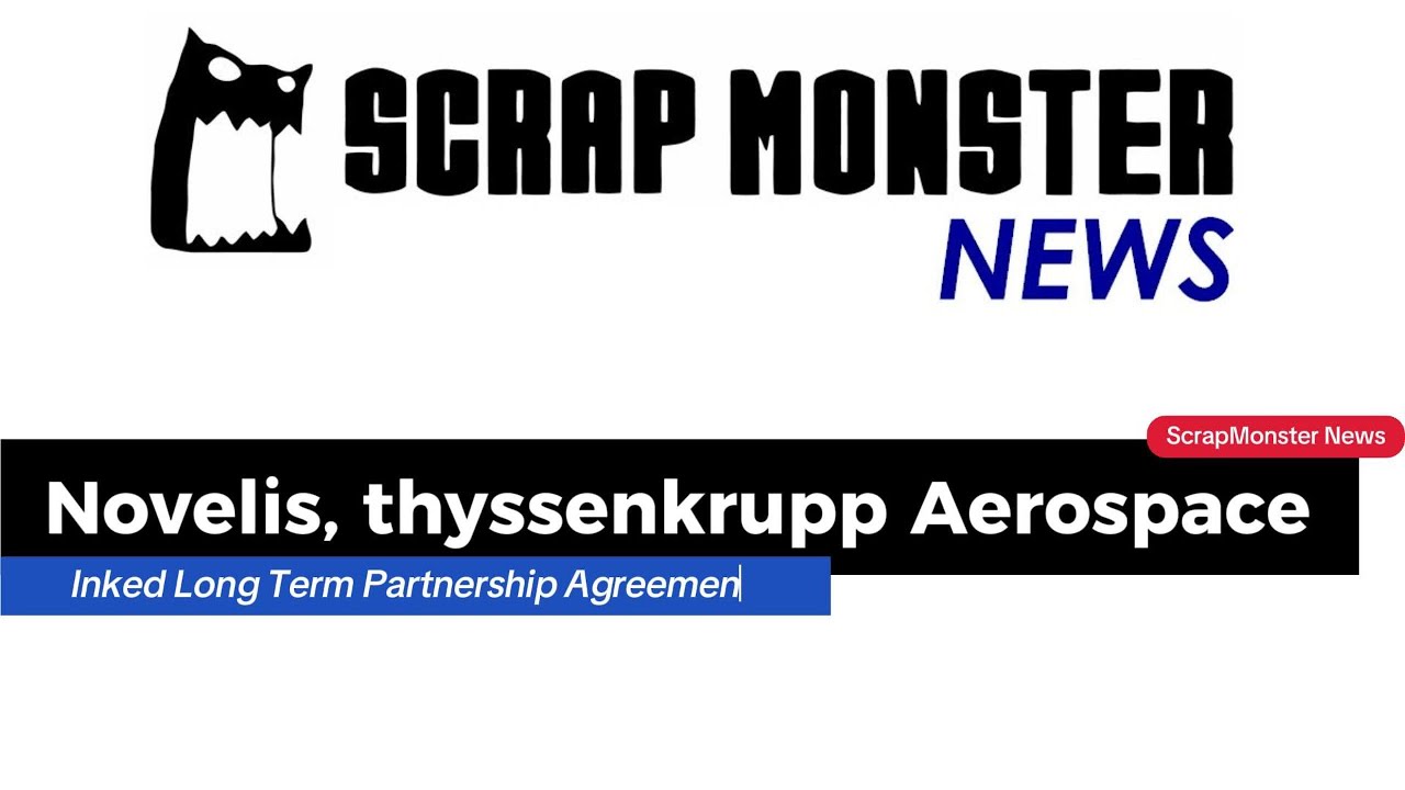 Novelis & Thyssenkrupp Aerospace Sign Long-Term Aluminum Deal