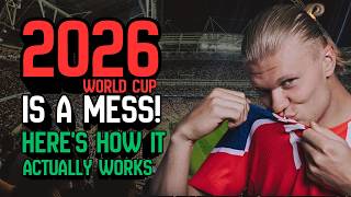 Sports Performance The 2026 World Cup is a Mess. Here is How it Actually Works