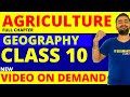 AGRICULTURE - FULL CHAPTER _ CLASS 10 GEOGRAPHY CHAPTER-4