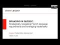 Webinar #7: Strategically navigating French language requirements and leveraging trademarks